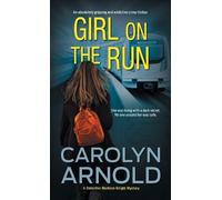 Carolyn Arnold Girl on the Run (Tascabile) Detective Madison Knight