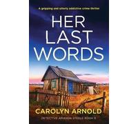 Carolyn Arnold Her Last Words (Tascabile) Detective Amanda Steele