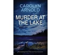 Carolyn Arnold Murder at the Lake (Tascabile) Detective Madison Knight