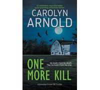 Carolyn Arnold One More Kill (Tascabile) Brandon Fisher FBI