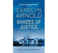 Carolyn Arnold Shades of Justice (Tascabile) Detective Madison Knight