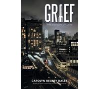 Carolyn Begley Daley Grief (Tascabile)