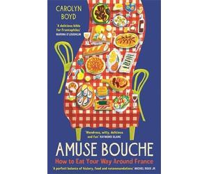 Carolyn Boyd Amuse Bouche (Tascabile)