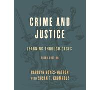 Carolyn Boyes-Watson Crime and Justice (Tascabile) Learning through Cases