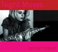 Carolyn Breuer - Night Moves [Import]