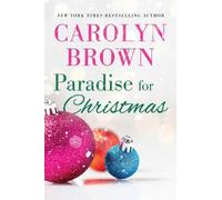 Carolyn Brown Paradise for Christmas (Tascabile) Sisters in Paradise