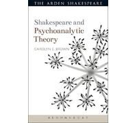 Carolyn Brown Shakespeare and Psychoanalytic Theory (Tascabile)