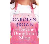 Carolyn Brown The Devine Doughnut Shop (Tascabile)