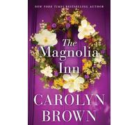 Carolyn Brown The Magnolia Inn (Tascabile)