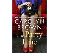 Carolyn Brown The Party Line (Tascabile)