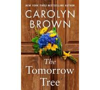 Carolyn Brown The Tomorrow Tree (Tascabile)