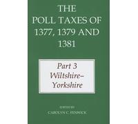 Carolyn C. Fenwick The Poll Taxes of 1377, 1379, and 1381 (Copertina rigida)
