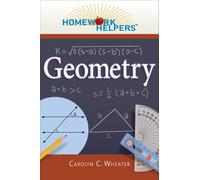 Carolyn C. Wheater Homework Helpers: Geometry (Tascabile) Homework Helpers