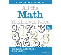 Carolyn C. Wheater Steve Slavin All the Math You'll Ever Need (Tascabile)