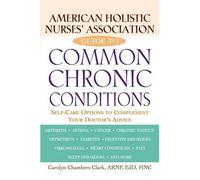 Carolyn Chamber American Holistic Nurses' Association Guide t (Copertina rigida)