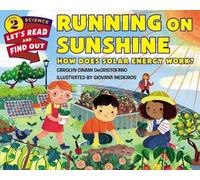 Carolyn Cinami DeCr Running On Sunshine: How Does Solar Ener (Copertina rigida)