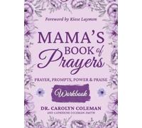 Carolyn Coleman Mama's Book of Prayers Workbook (Copertina rigida)