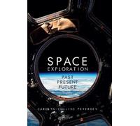 Carolyn Collins Petersen Space Exploration (Copertina rigida)