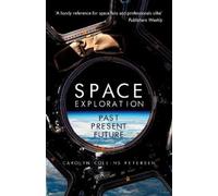 Carolyn Collins Petersen Space Exploration (Tascabile)