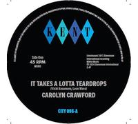 Carolyn Crawford / Hodges, James, Smith & Crawford - Carolyn Crawford / Hodges, James, Smith & Crawford: It Takes A Lotta Teardrops / I’m In Love