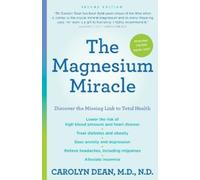 Carolyn Dean The Magnesium Miracle (Second Edition) (Tascabile)