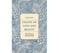 Carolyn Dever Chains of Love and Beauty (Copertina rigida)