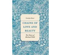 Carolyn Dever Chains of Love and Beauty (Tascabile)