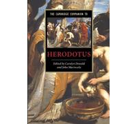 Carolyn Dewald The Cambridge Companion to Herodotus (Tascabile)