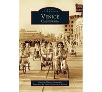 Carolyn Elayne Alexander Venice, California (Tascabile) Images of America