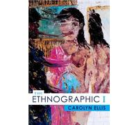 Carolyn Ellis The Ethnographic I (Tascabile) Ethnographic Alternatives