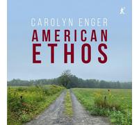 Carolyn Enger - American Ethos