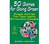 Carolyn Evans Carol Scaini 50 Games for Going Green (Tascabile)
