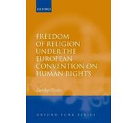 Carolyn Evans Freedom of Religion under the European Conventi (Copertina rigida)