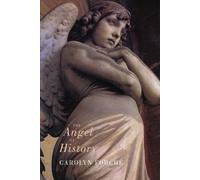 Carolyn Forché The Angel of History (Tascabile)