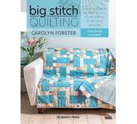 Carolyn Forster Big Stitch Quilting (Tascabile)