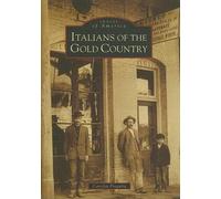 Carolyn Fregulia Italians of the Gold Country (Tascabile)
