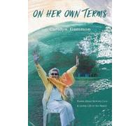 Carolyn Gammon On Her Own Terms (Tascabile)