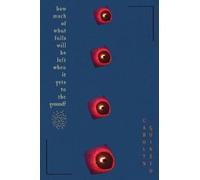 Carolyn Guinzio How Much Of What Falls Will Be Left When It Gets To (Tascabile)