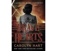 Carolyn Hart Brave Hearts (Tascabile) Carolyn Hart Classics