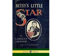 Carolyn Haywood Betsy's Little Star (Tascabile)