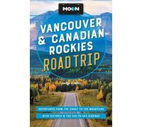 Carolyn Heller Moon Vancouver & Canadian Rockies Road Trip (Third Ed (Tascabile)
