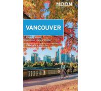 Carolyn Heller Moon Vancouver: With Victoria, Vancouver Island & Whi (Tascabile)