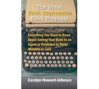 Carolyn Howard-Johnso The Great First Impression Book Proposa (Copertina rigida)