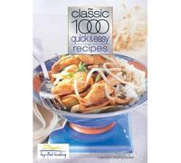 Carolyn Humphries The Classic 1000 Quick and Easy Recipes (Tascabile)