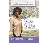 Carolyn J Brown Life on the Land (Copertina rigida)