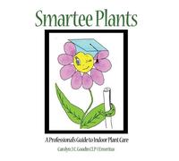 Carolyn J C Goodin Clp-I Emeritus Smartee Plants (Copertina rigida)