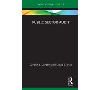 Carolyn J. Cordery David C. Hay Public Sector Audit (Copertina rigida)