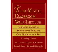 Carolyn J. Downey The Three-Minute Classroom Walk-Through (Copertina rigida)