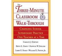 Carolyn J. Downey The Three-Minute Classroom Walk-Through (Tascabile)