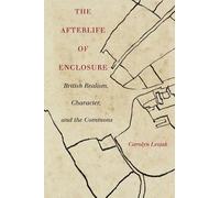 Carolyn J. Lesjak The Afterlife of Enclosure (Copertina rigida)